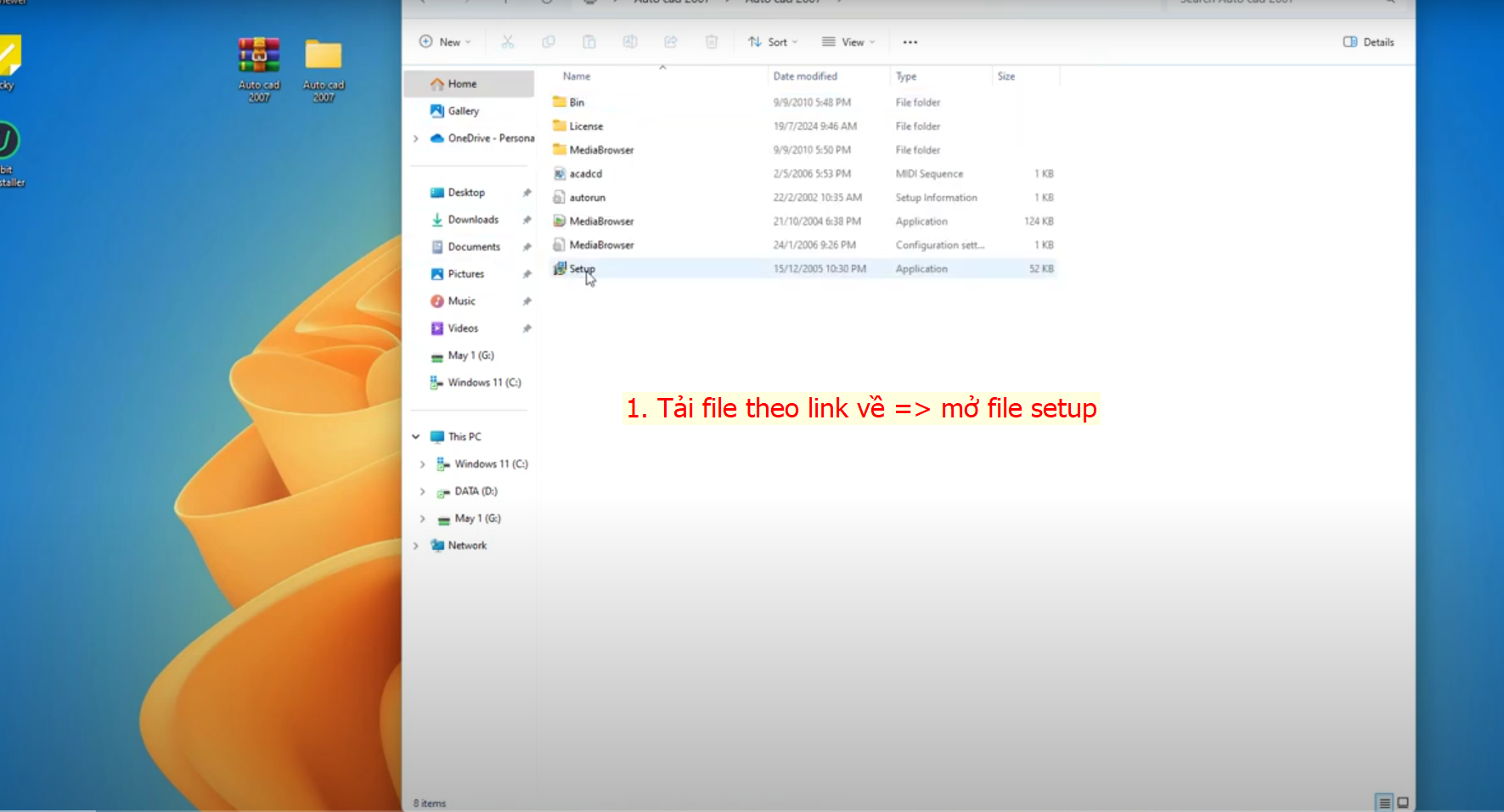 Bước 1: tải phần mềm và mở file setup